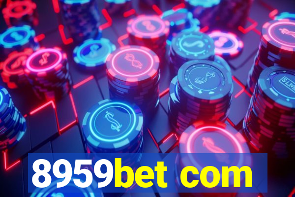 8959bet com